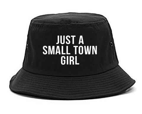 Just A Small Town Girl Country Bucket Hat Black