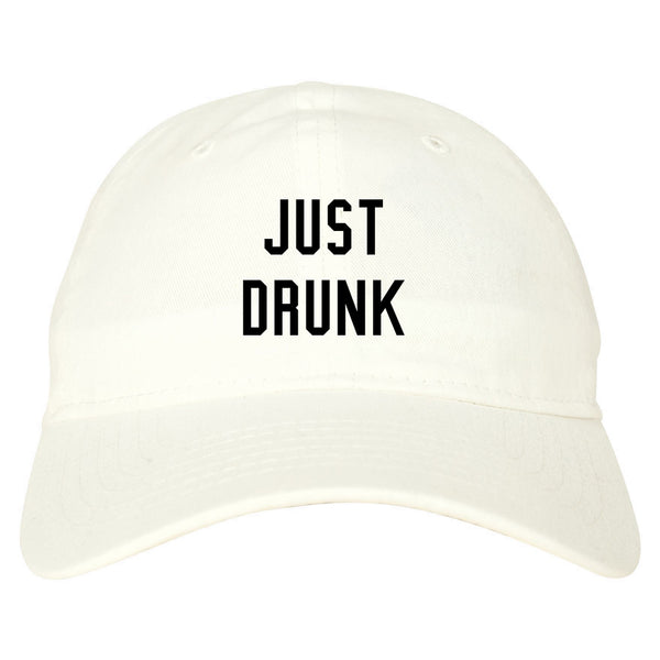 Just Drunk Bridal Party white dad hat