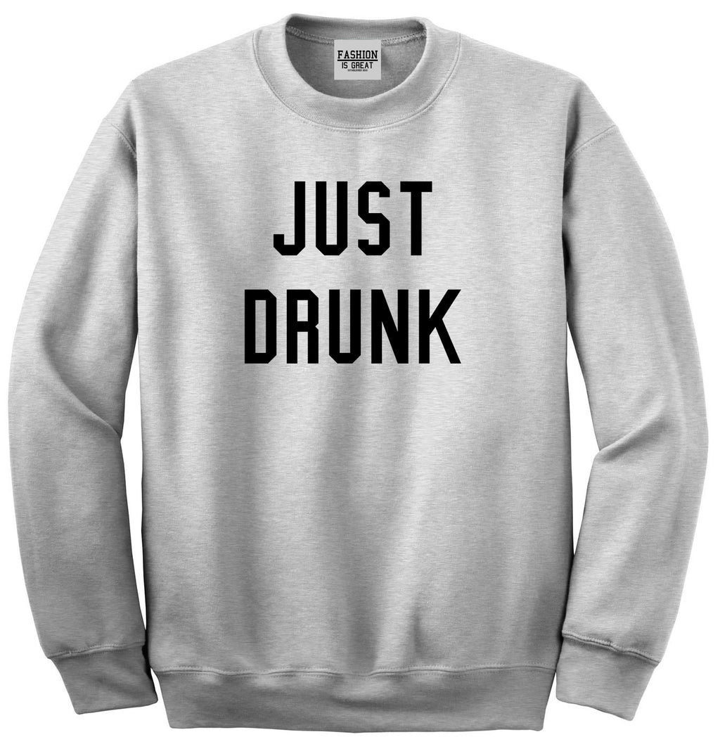 Just Drunk Bridal Party Grey Womens Crewneck Sweatshirt