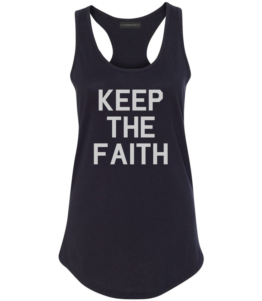 Keep The Faith Inspirational Black Racerback Tank Top