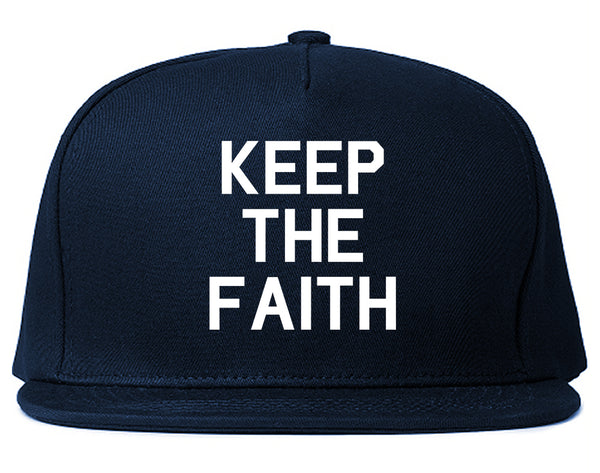 Keep The Faith Inspirational Blue Snapback Hat