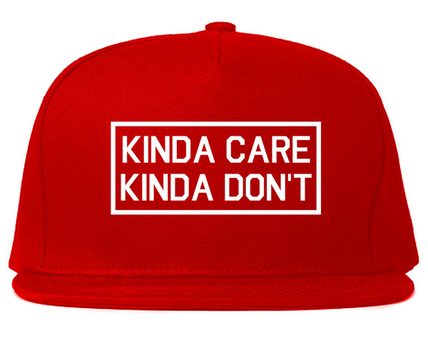 Kinda Care Kinda Don't Funny Red Snapback Hat