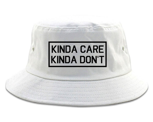 Kinda Care Kinda Don't Funny white Bucket Hat