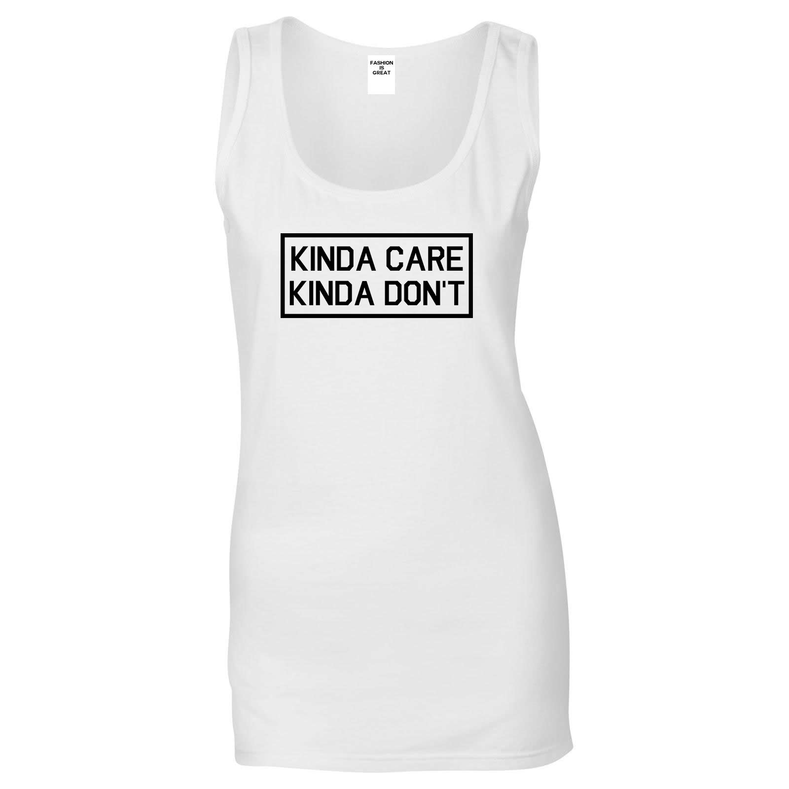 Kinda Care Kinda Don't Funny White Womens Tank Top