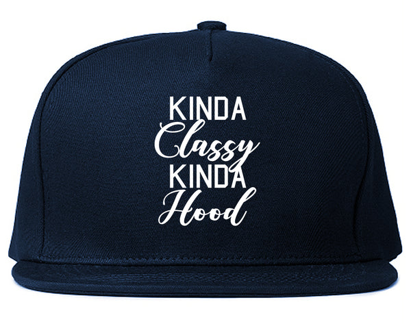Kinda Classy Kinda Hood Blue Snapback Hat
