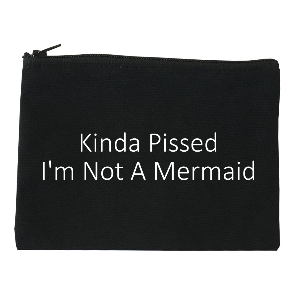 Kinda Pissed Im Not A Mermaid Makeup Bag Red
