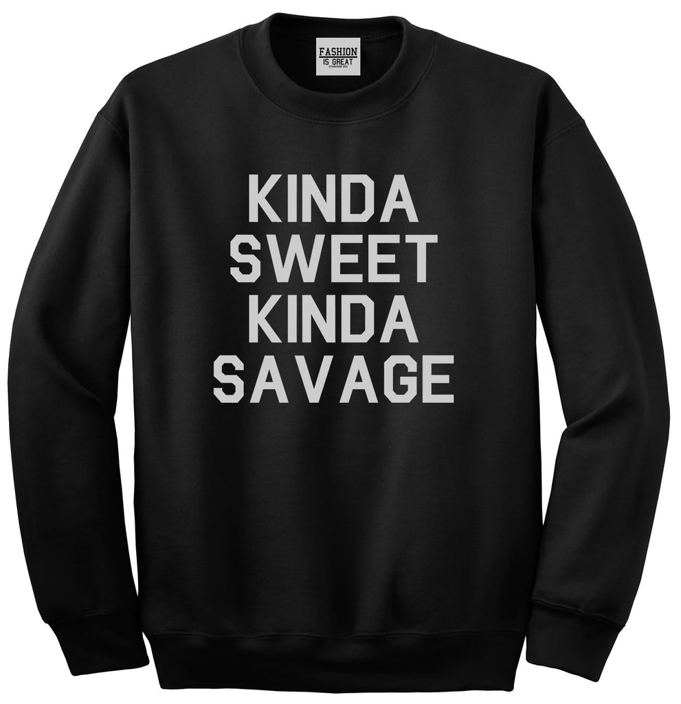 Kinda Sweet Kinda Savage Black Crewneck Sweatshirt