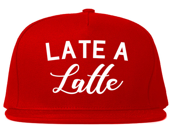 Late A Latte Coffee Red Snapback Hat