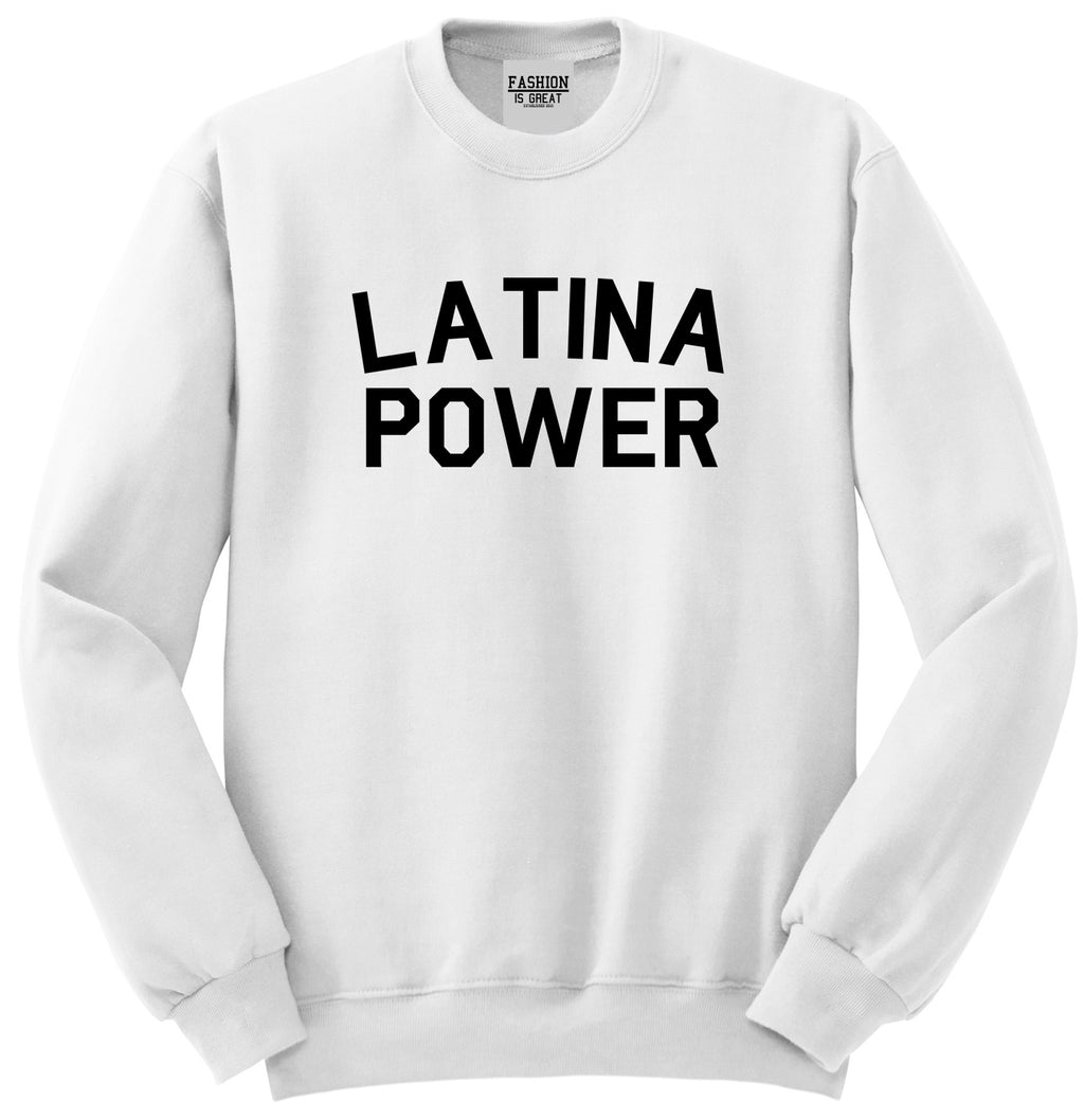 Latina Power Unisex Crewneck Sweatshirt White
