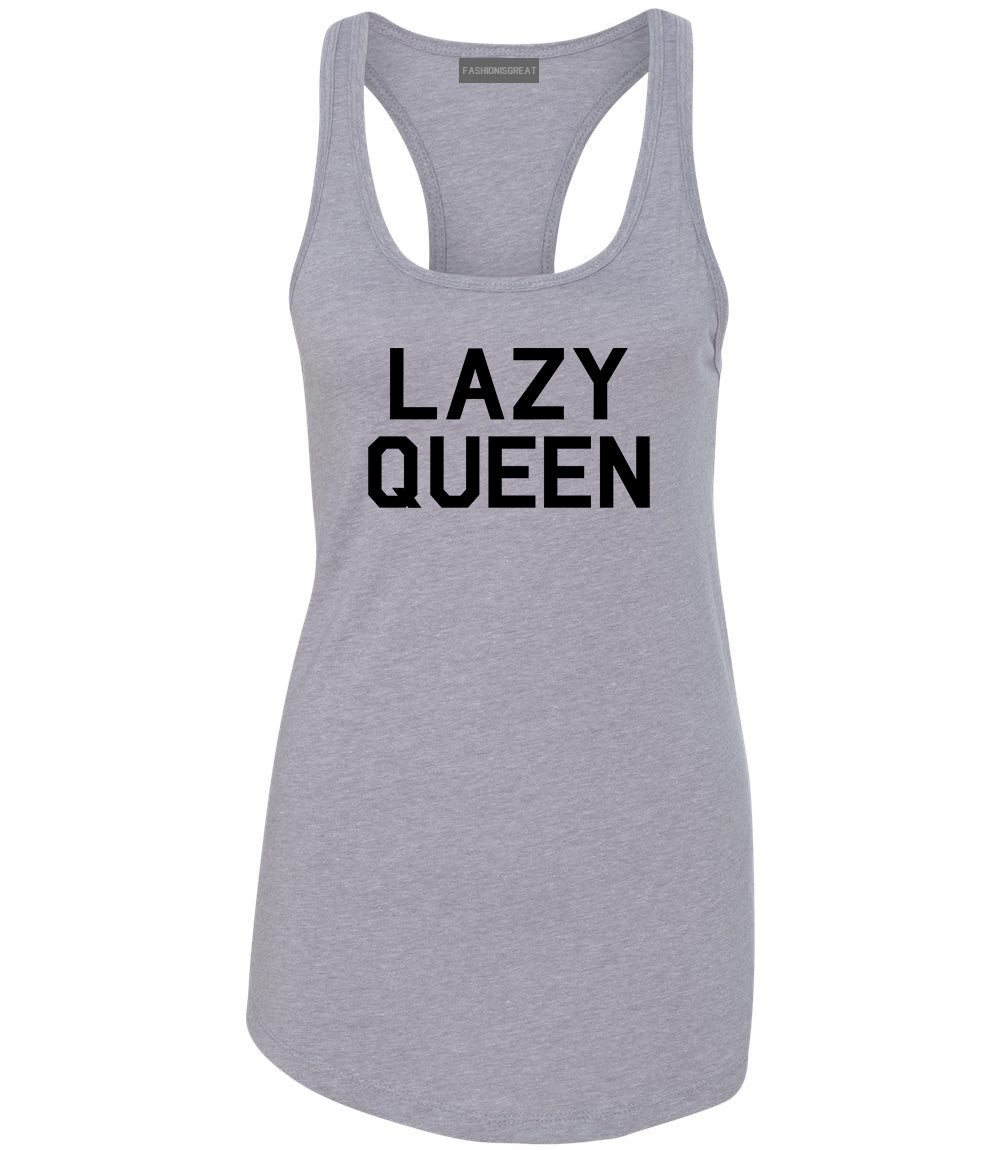 Lazy Queen Grey Racerback Tank Top