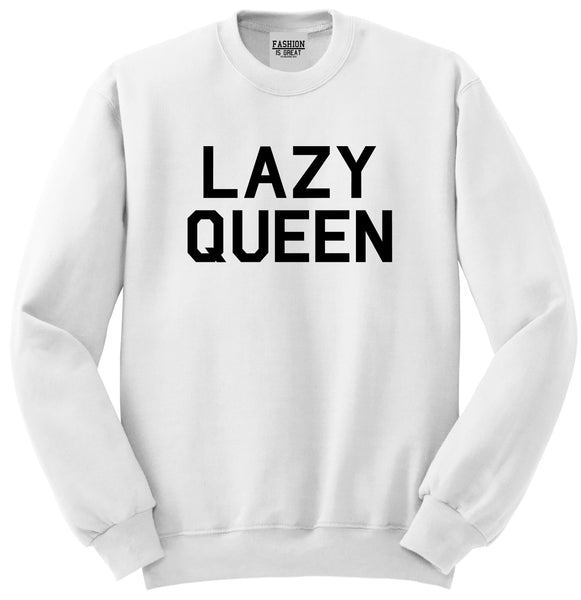 Lazy Queen White Crewneck Sweatshirt