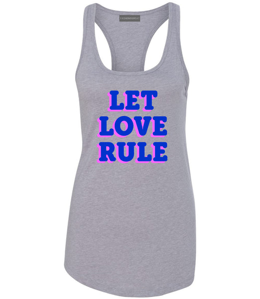 Let Love Rule Graphic Womens Racerback Tank Top Grey