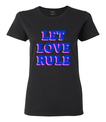 Let Love Rule Graphic Womens Graphic T-Shirt Black