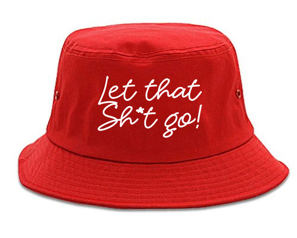 Let That Shit Go Yoga red Bucket Hat