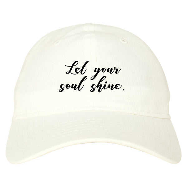 Let Your Soul Shine Hippie White Dad Hat