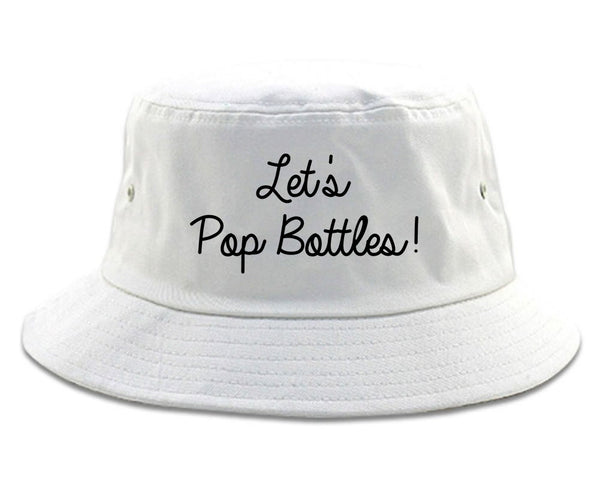 Lets Pop Bottles Wedding white Bucket Hat