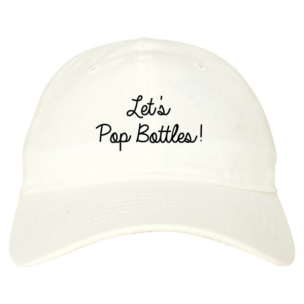 Lets Pop Bottles Wedding white dad hat