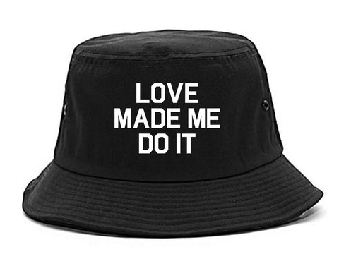 Love Made Me Do It Black Bucket Hat