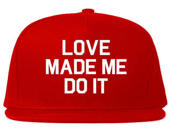 Love Made Me Do It Red Snapback Hat
