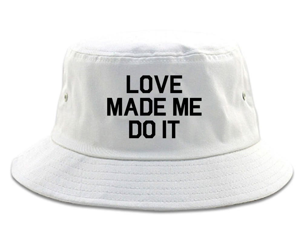 Love Made Me Do It White Bucket Hat
