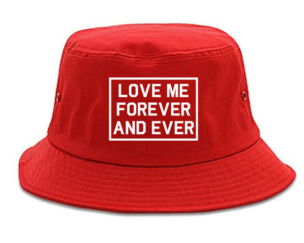 Love Me Forever And Ever red Bucket Hat