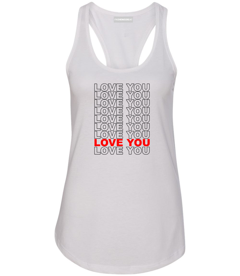 Love You Thank You White Womens Racerback Tank Top