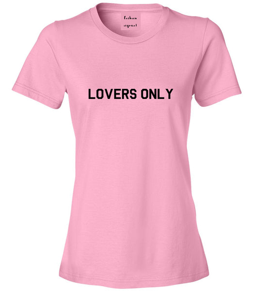 Lovers Only Pink Womens T-Shirt