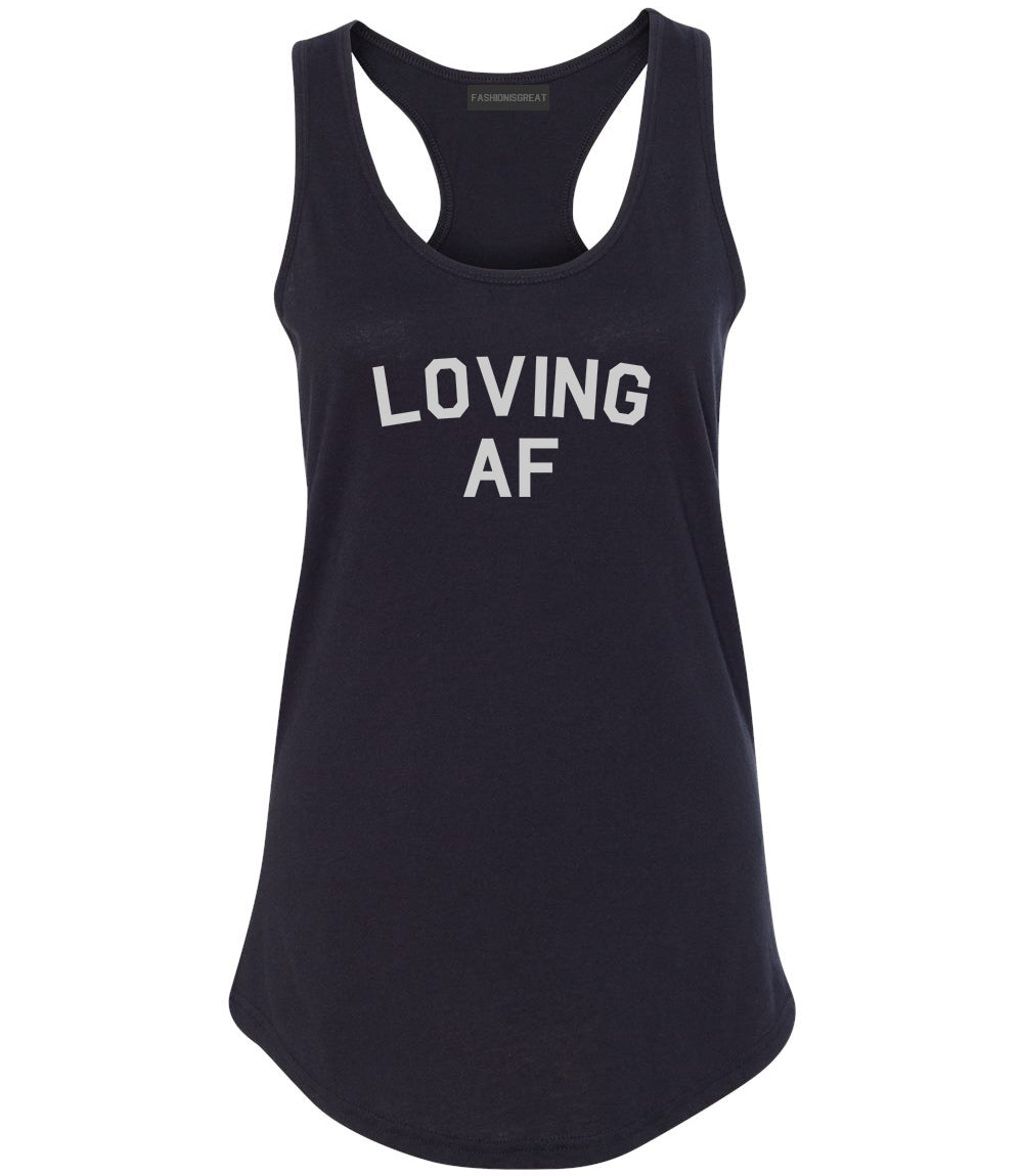 Loving AF Love Womens Racerback Tank Top Black