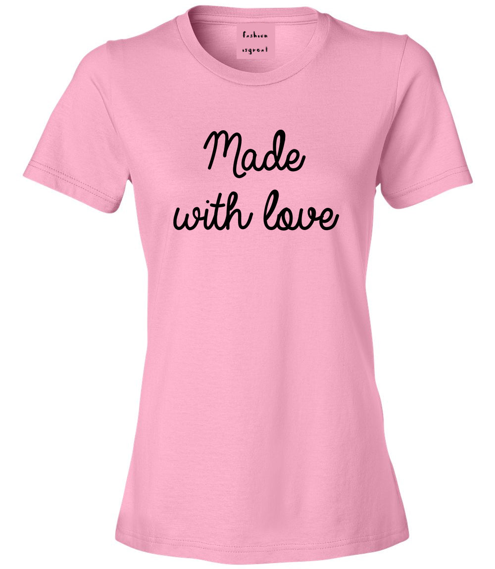 Made With Love Pink T-Shirt