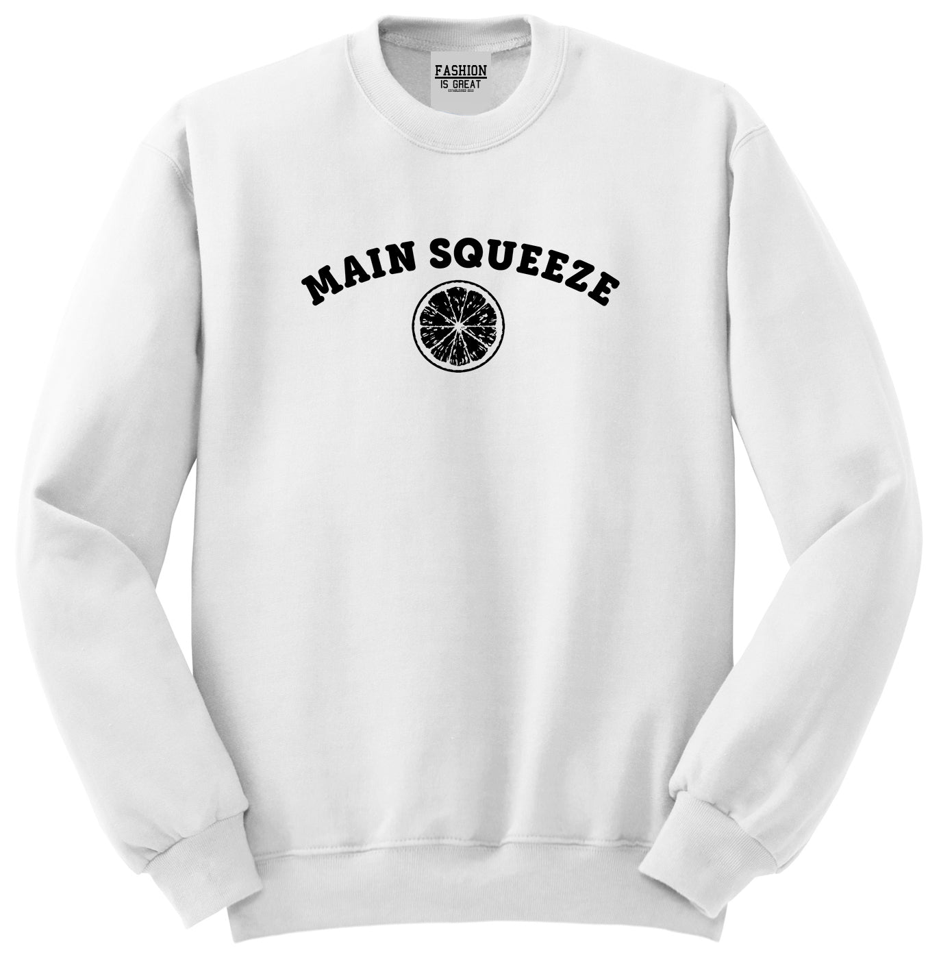 Main Squeeze Lemon Funny Unisex Crewneck Sweatshirt White