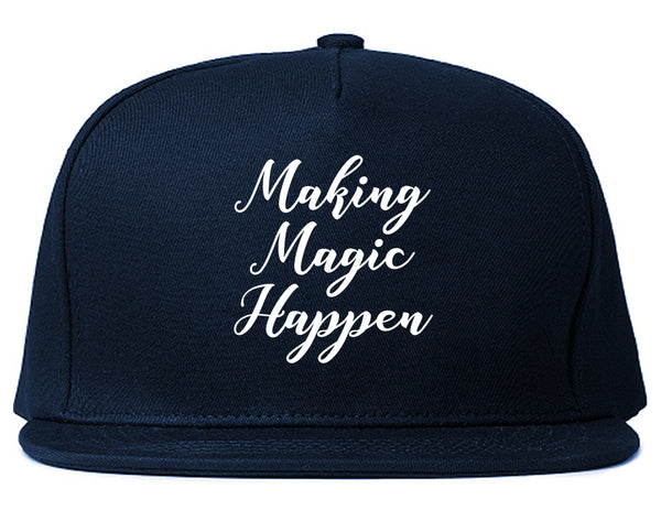 Making Magic Happen Snapback Hat Blue
