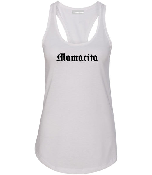 Mamacita Mama Mom Life White Womens Racerback Tank Top