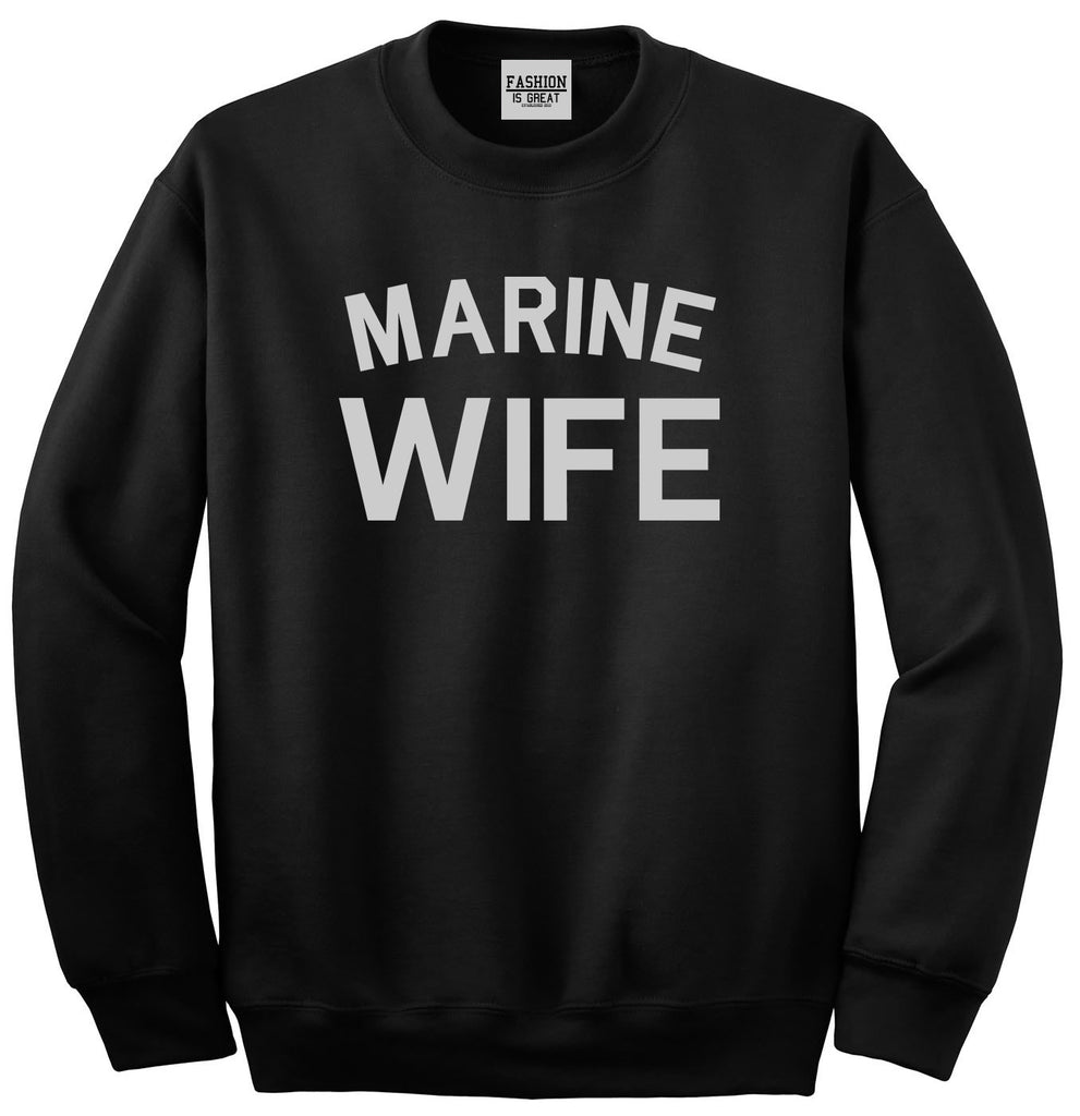 Marine Wife Wifey Black Crewneck Sweatshirt