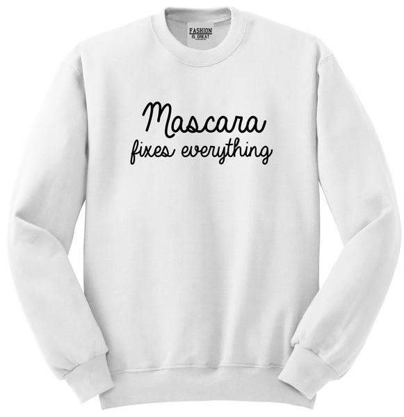 Mascara Fixes Everything White Crewneck Sweatshirt