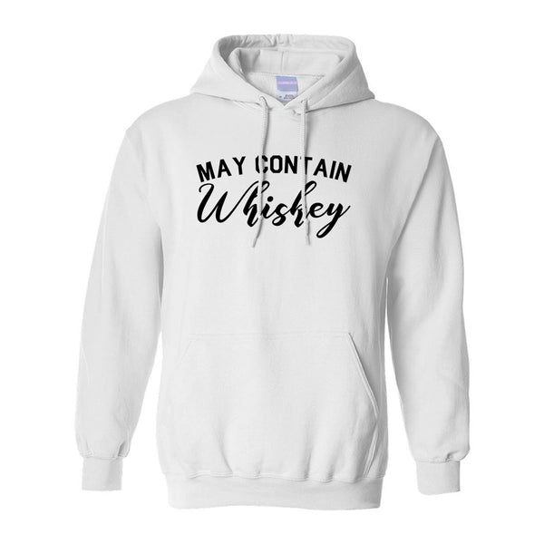 May Contain Whiskey Funny Alcohol White Pullover Hoodie