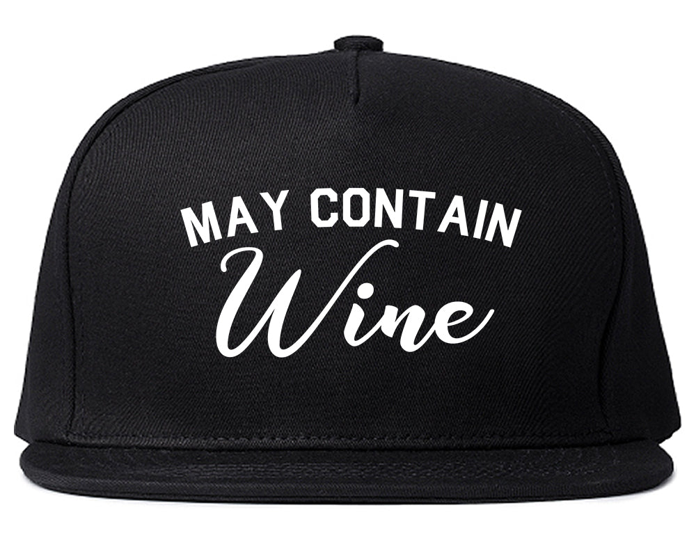May Contain Wine Bachelorette Party Black Snapback Hat