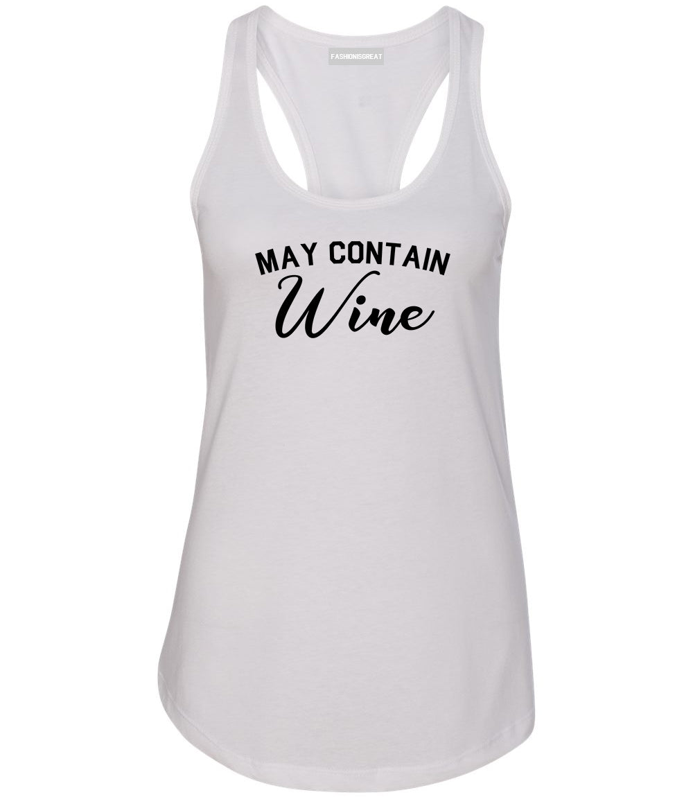 May Contain Wine Bachelorette Party White Racerback Tank Top