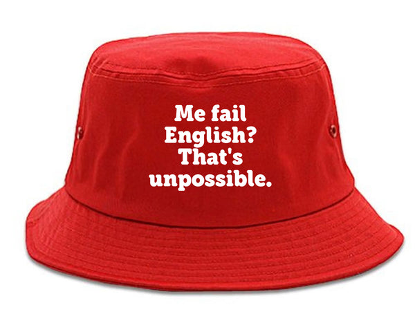 Me Fail English Thats Unpossible Funny Bucket Hat Red