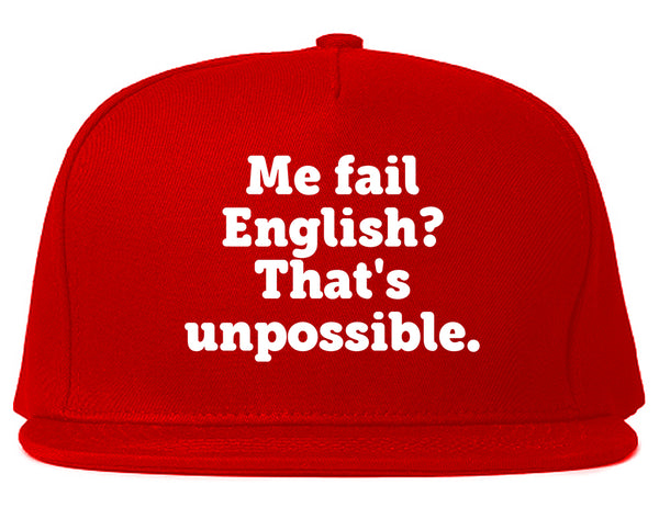 Me Fail English Thats Unpossible Funny Snapback Hat Red