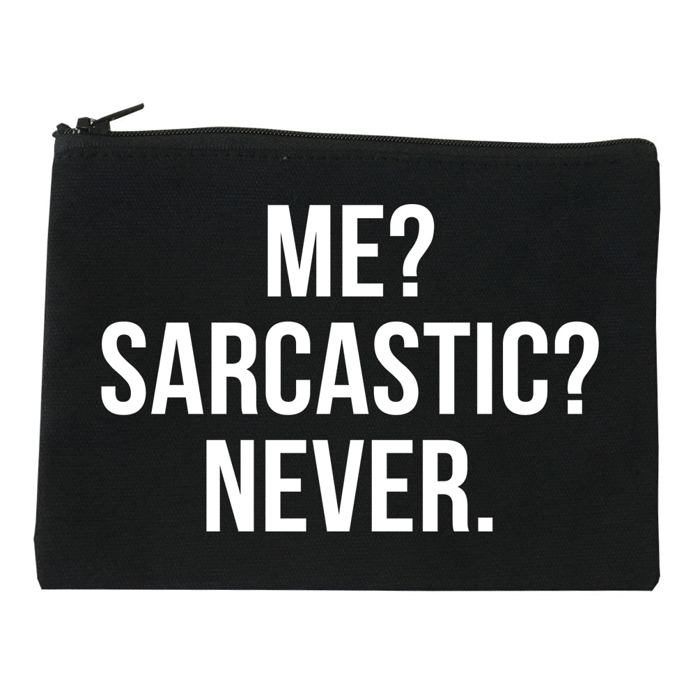 Me Sarcastic Never Black Makeup Bag