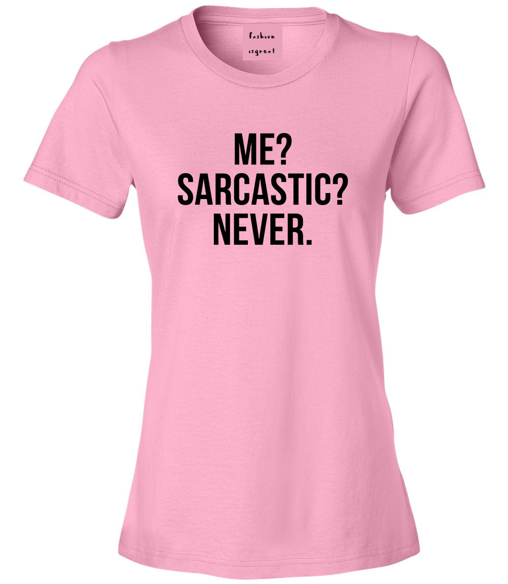 Me Sarcastic Never Pink T-Shirt