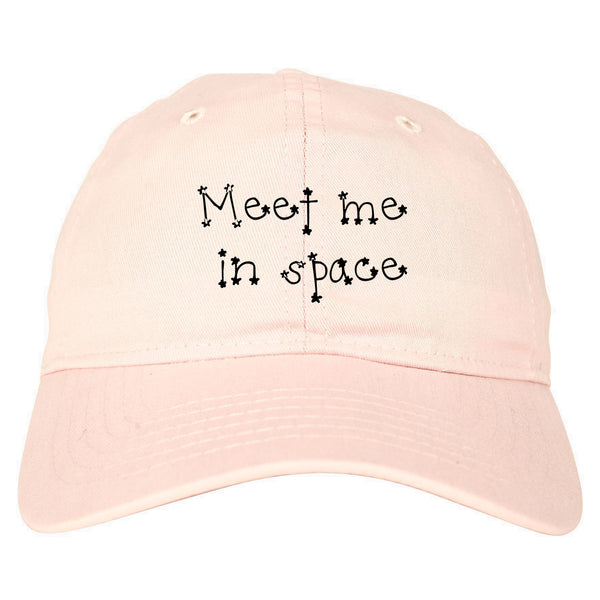 Meet Me In Space Dad Hat Pink