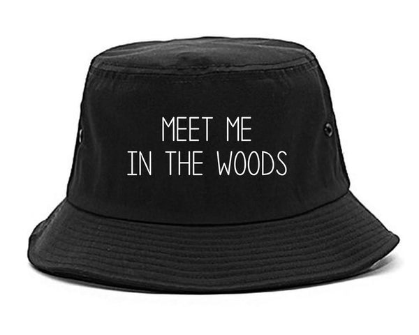 Meet Me In The Woods Black Bucket Hat