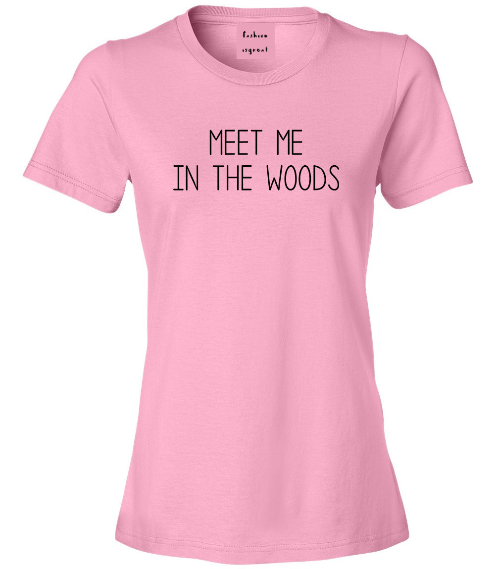 Meet Me In The Woods Pink T-Shirt