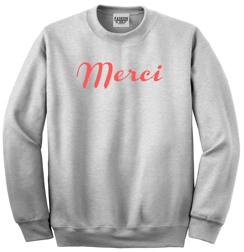 Merci Thank You French Grey Crewneck Sweatshirt