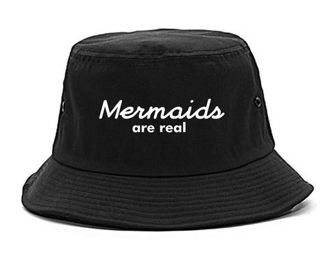 Mermaids Are Real Bucket Hat Black