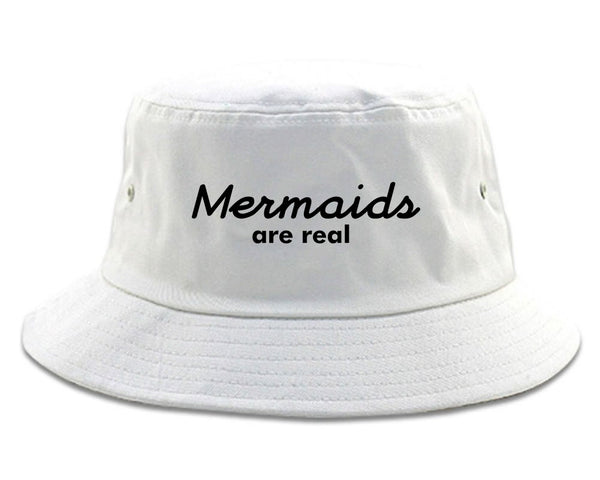 Mermaids Are Real Bucket Hat White