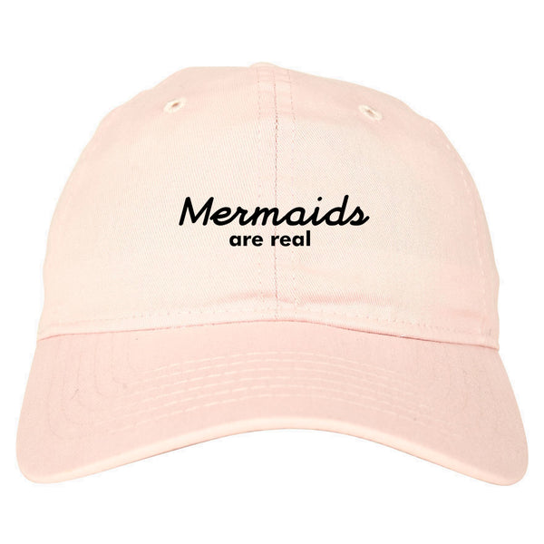 Mermaids Are Real Dad Hat Pink
