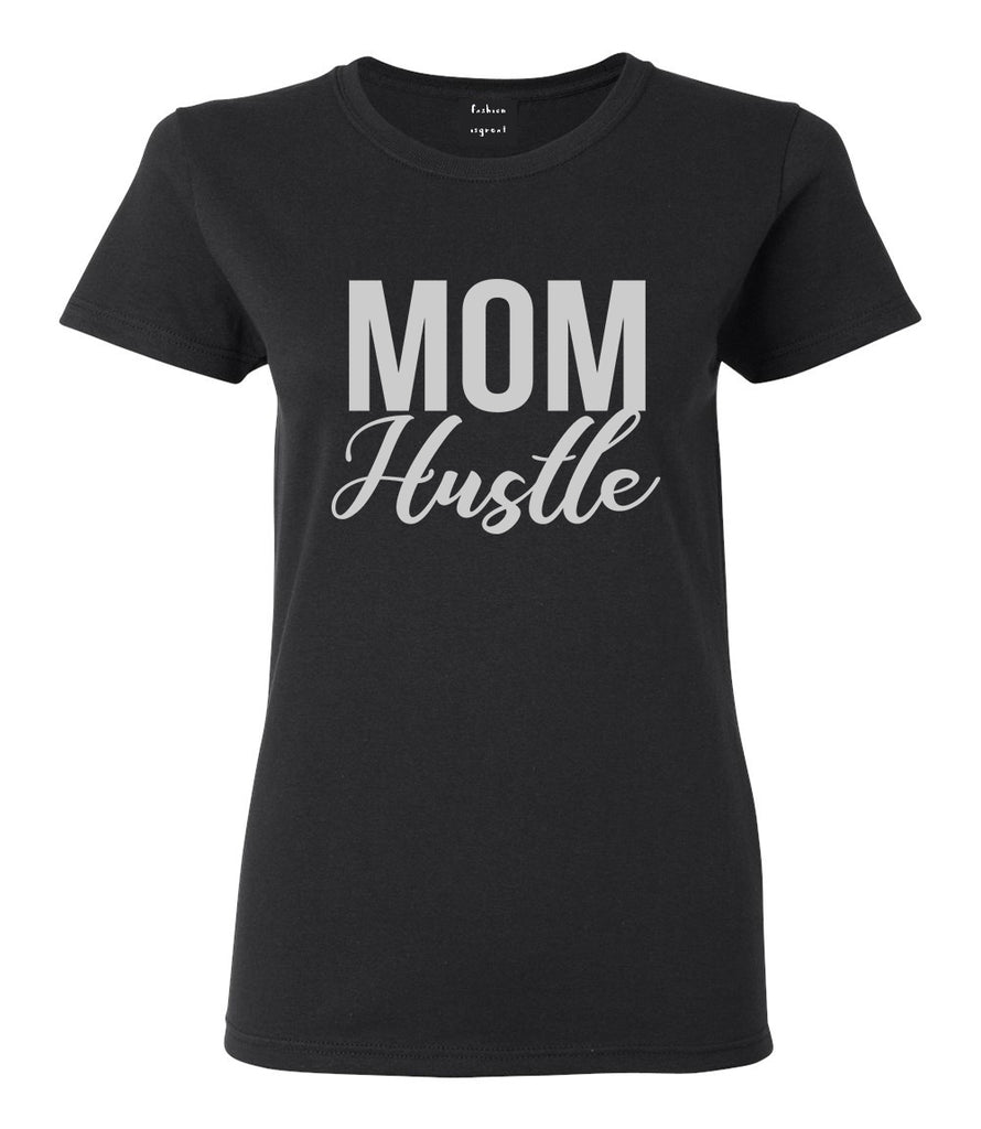 Mom Hustle Mother Life Black T-Shirt