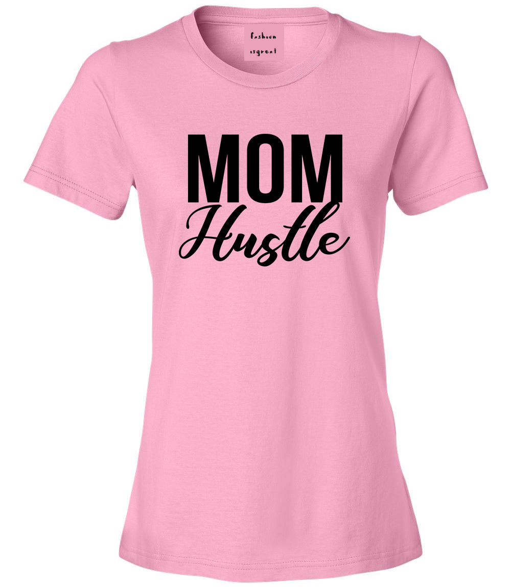 Mom Hustle Mother Life Pink T-Shirt